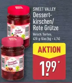 Aldi Nord SWEET VALLEY Dessertkirschen/Rote Grütze Angebot