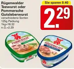 WEZ Rügenwalder Teewurst oder Pommersche Gutsleberwurst Angebot