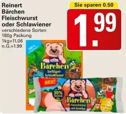 WEZ Reinert Bärchen Fleischwurst oder Schlawiener Angebot