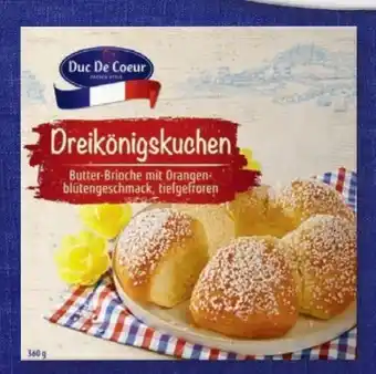 Lidl Duc De Coeur Dreikönigskuchen Angebot