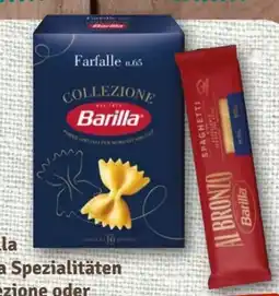nahkauf Barilla Collezione Pasta-Spezialität Angebot