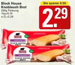 WEZ Block House Knoblauch Brot Angebot