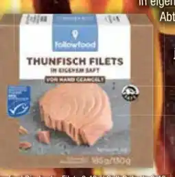 E-Center Followfood Thunfischfilets Angebot