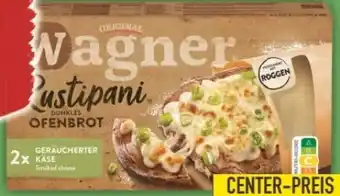 E-Center Original Wagner Rustipani Ofenbrot Angebot