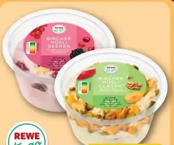REWE Rewe to go Bircher Müsli Angebot