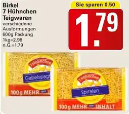 WEZ Birkel 7 Hühnchen Teigwaren Angebot