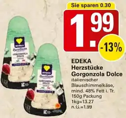 WEZ EDEKA Herzstücke Gorgonzola Dolce Angebot