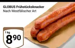 Globus Globus frühstücksknacker Angebot