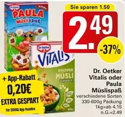 WEZ Dr. Oetker Vitalis oder Paula Müslispaẞ Angebot