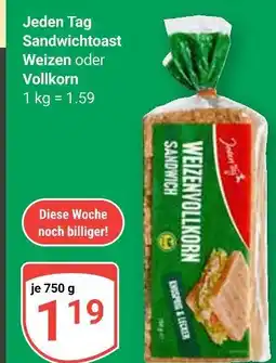 Globus Jeden tag sandwichtoast weizen oder vollkorn Angebot