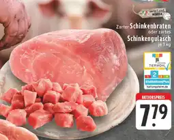 Edeka Edeka schinkenbraten oder schinkengulasch Angebot