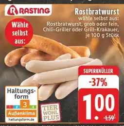 Edeka Rasting rostbratwurst, grob oder fein, chili-griller oder grill-krakauer Angebot