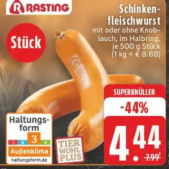 Edeka Rasting schinkenfleischwurst Angebot