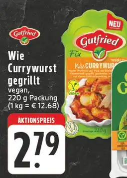 Edeka Gutfried wie currywurst gegrillt Angebot