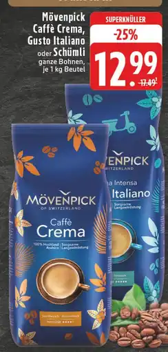 Edeka Mövenpick caffè crema, gusto italiano oder schümli Angebot