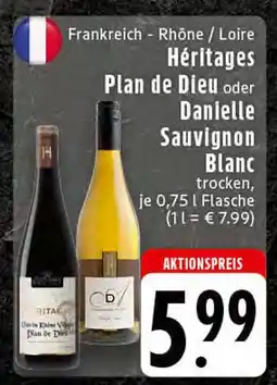 Edeka Héritages plan de dieu oder danielle sauvignon blanc Angebot