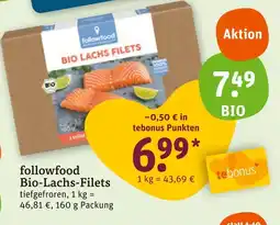 tegut Followfood bio-lachs-filets Angebot