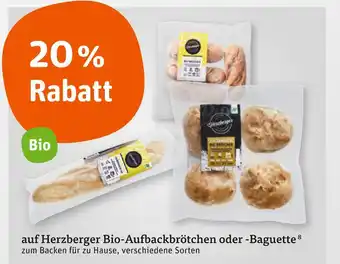 tegut Herzberger bio-aufbackbrötchen oder -baguette Angebot