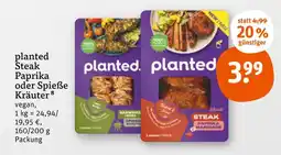 tegut Planted steak paprika oder spieße kräuter Angebot