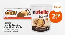 tegut Ferrero nutella biscuits oder kinder cards Angebot