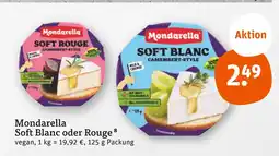 tegut Mondarella soft blanc oder rouge Angebot
