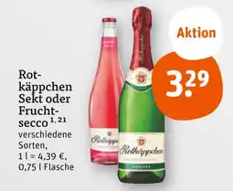 tegut Rotkäppchen sekt oder fruchtsecco Angebot