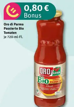 nahkauf Oro di parma passierte bio tomaten Angebot
