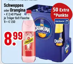 trinkgut Schweppes schweppes oder orangina Angebot