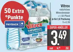 Edeka Vitrex naturelle Angebot