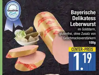 Edeka Qualität bayerische delikatess leberwurst Angebot