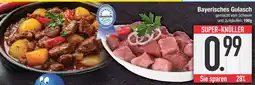 Edeka Bayerisches gulasch Angebot