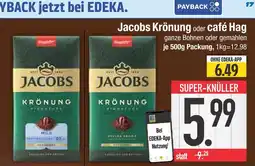 Edeka Jacobs krönung oder café hag kaffee Angebot