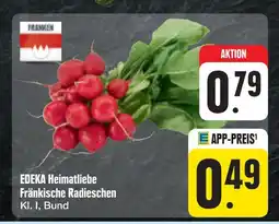 E-Center Edeka heimatliebe fränkische radieschen Angebot