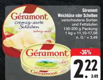 E-Center Géramont weichkäse oder scheiben Angebot