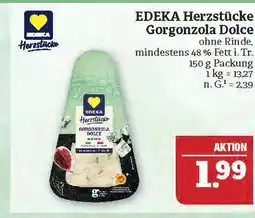 Marktkauf Edeka herzstücke gorgonzola dolce Angebot