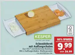 Marktkauf Kesper schneidebrett mit auffangschalen Angebot