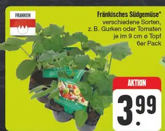 Edeka Franken gurken oder tomaten Angebot