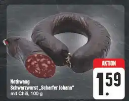 Edeka Nothwang schwarzwurst „scharfer johann“ Angebot