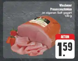 Edeka Wiesbauer proseccoschinken Angebot