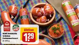 REWE REWE Hausmarke Schinken Zwiebelmettwurst Angebot