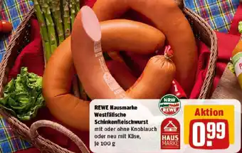 REWE REWE Hausmarke Westfälische Schinkenfleischwurst Angebot