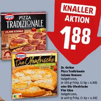 REWE Dr. Oetker Pizza Tradizionale Salame Romano oder Die Ofenfrische Vier Käse Angebot
