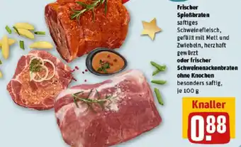 REWE Frischer Spießbraten oder frischer Schweinenackenbraten ohne Knochen Angebot