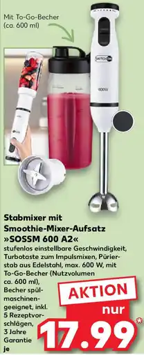 Kaufland Stabmixer mit Smoothie-Mixer-Aufsatz SOSSM 600 A2 Angebot