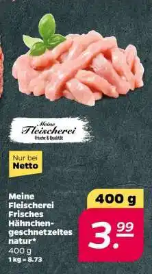 NETTO Meine Fleischerei Frisches Hähnchengeschnetzeltes natur Angebot