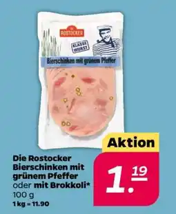 NETTO Die Rostocker Bierschinken mit grünem Pfeffer oder mit Brokkoli Angebot