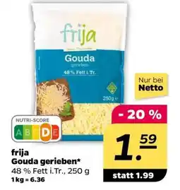 NETTO frija Gouda gerieben Angebot