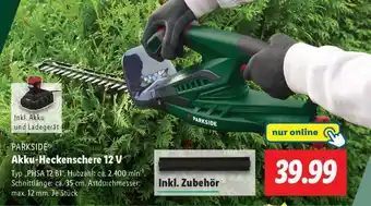 Lidl PARKSIDE Akku-Heckenschere 12 V Angebot