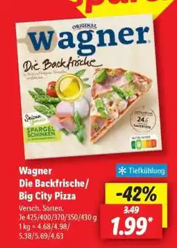 Lidl Wagner Die Backfrische/ Big City Pizza Angebot