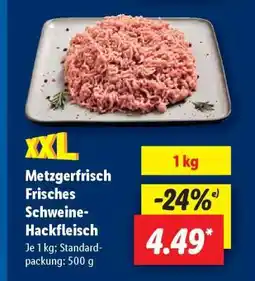 Lidl Metzgerfrisch Frisches Schweine­ Hackfleisch Angebot